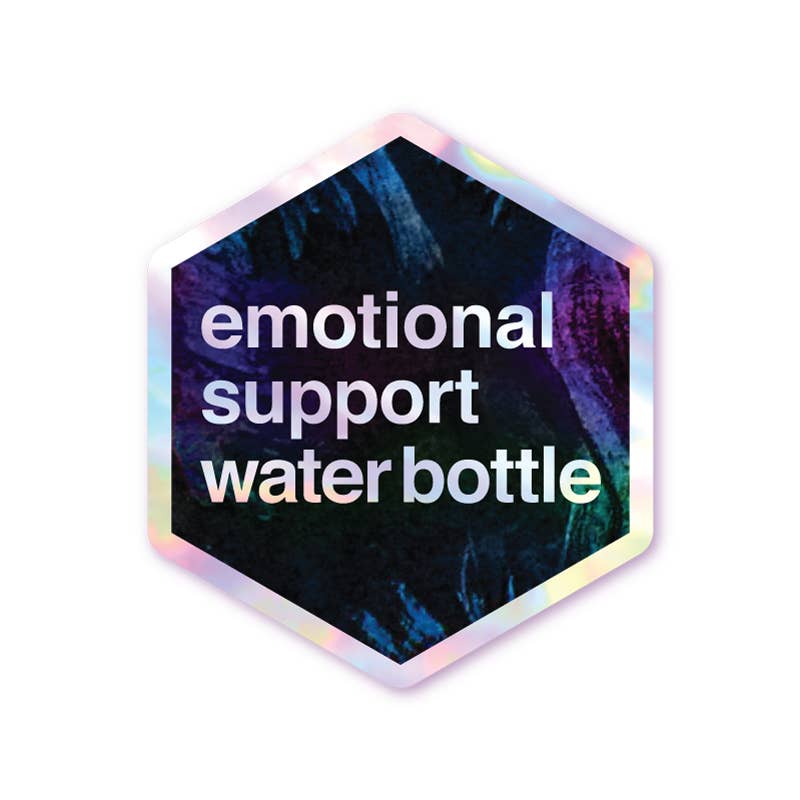 Holographic Hexagon Sticker - Emotional Support Water Bottle